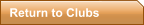 Return to Clubs